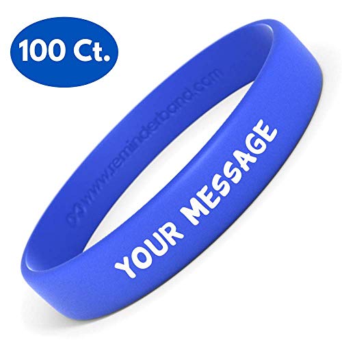 Reminderband Silicone Wristbands - 100 Pack - Personalized Customizable Rubber Bracelets - Customized for Motivation, Events, Gifts, Support, Causes, Fundraisers, Awareness - Men, Women